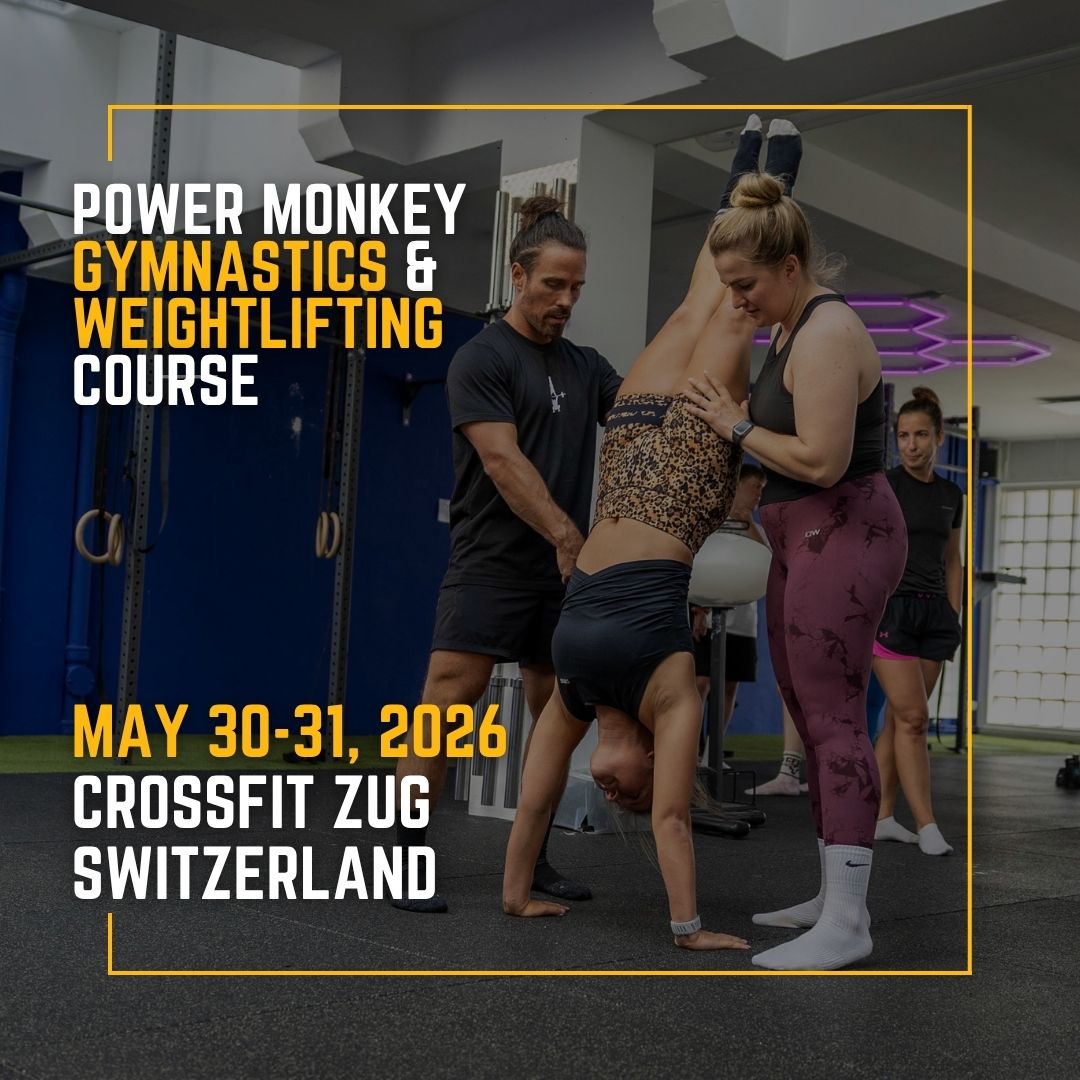 POWER MONKEY GYMNASTICS & WEIGHTLIFTING COMBO COURSE | CrossFit Zug (Switzerland)